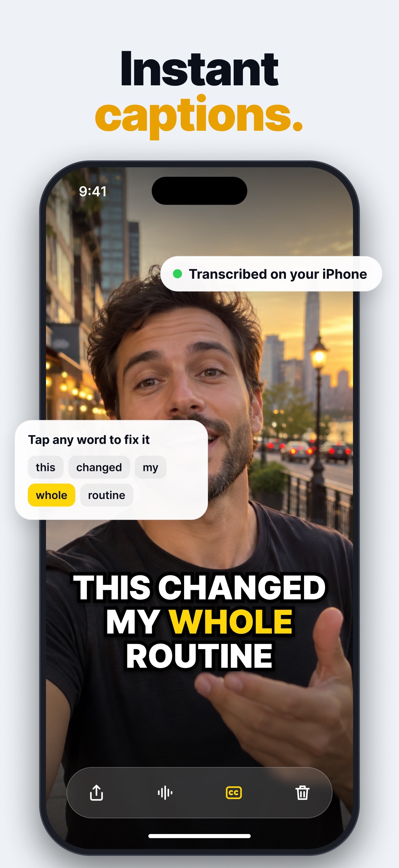Video with large auto captions burned in and the words you can tap to fix, transcribed on the iPhone.